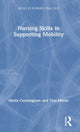 Book cover of: Nursing Skills in Supporting Mobility. By: Sheila Cunningham