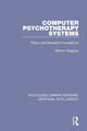 Book cover of: Computer Psychotherapy Systems. By: Morton Wagman