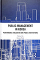 Book cover of: Public Management in Korea. By: Soonae Park