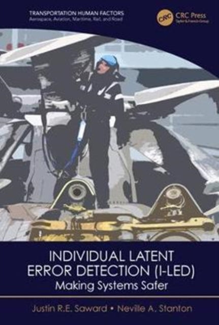 Book cover of: Individual Latent Error Detection (I-LED). By: Justin R. E. Saward