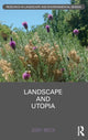 Book cover of: Landscape and Utopia. By: Jody Beck