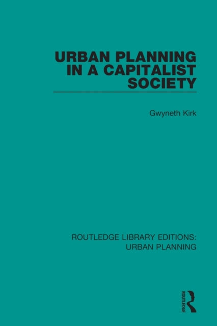 Book cover of: Urban Planning in a Capitalist Society