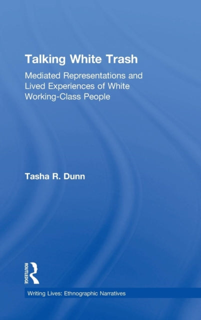 Book cover of: Talking White Trash. By: Tasha R. Dunn