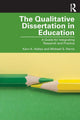 Book cover of: Qualitative Dissertation in Education. By: Karri A. Holley