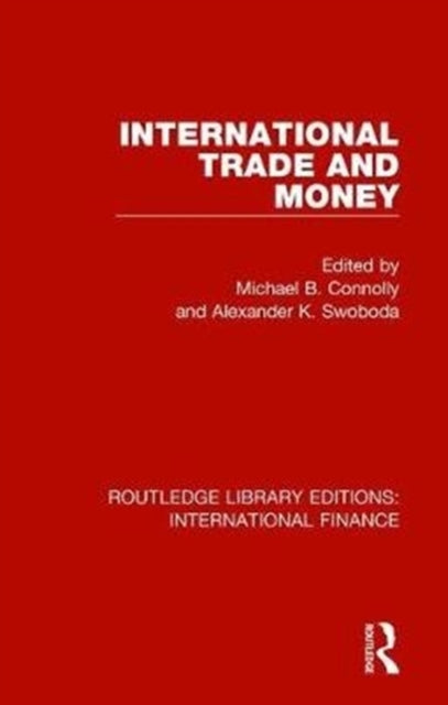 Book cover of: International Trade and Money. By: Michael B. Connolly