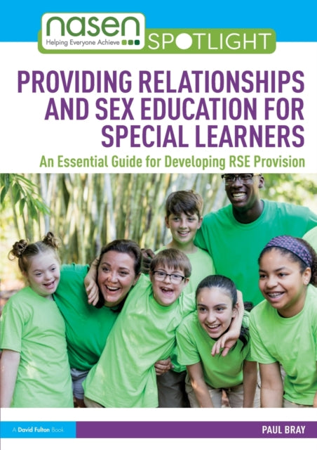 Book cover of: Providing Relationships and Sex Education for Special Learners. By: Paul Bray