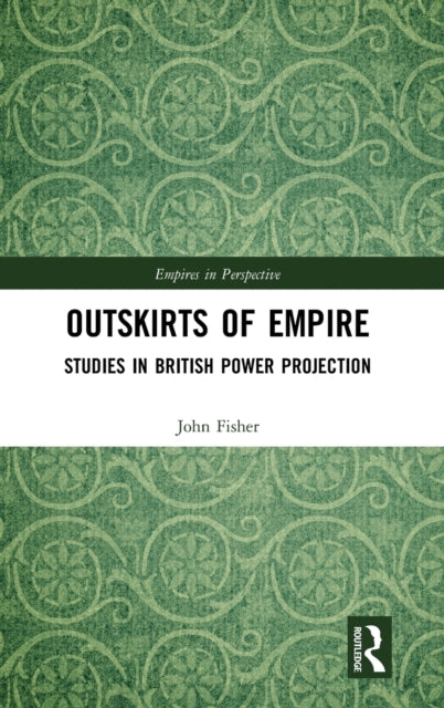 Book cover of: Outskirts of Empire. By: Fisher, John