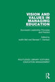 Book cover of: Vision and Values in Managing Education. By: Judith Bell