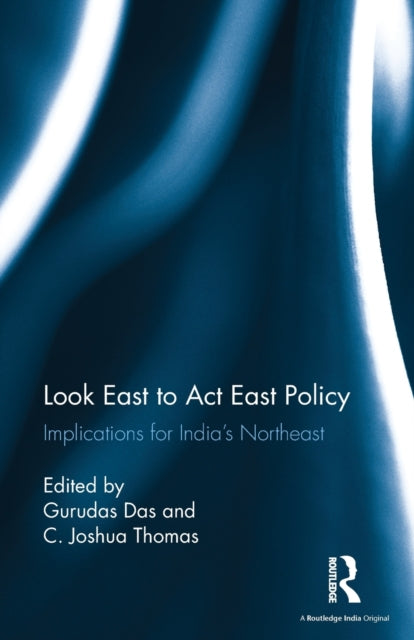 Look East to Act East Policy
