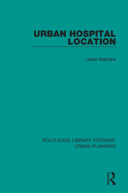 Book cover of: Urban Hospital Location
