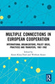 Book cover of: Multiple Connections in European Cooperation. By: Kiran Klaus Patel