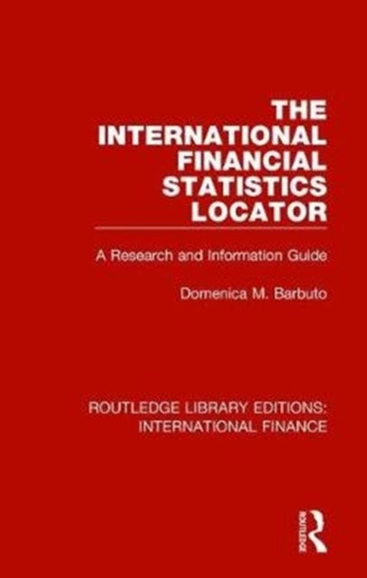 Book cover of: International Financial Statistics Locator. By: Domenica M. Barbuto