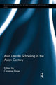 Book cover of: Asia Literate Schooling in the Asian Century