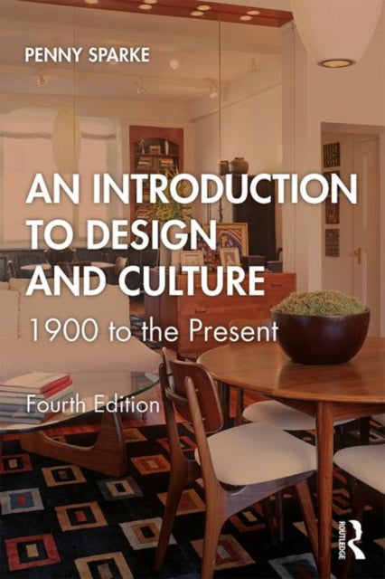 Book cover of: Introduction to Design and Culture. By: Penny Sparke