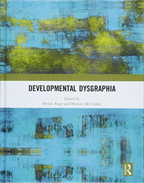 Book cover of: Developmental Dysgraphia. By: Brenda Rapp