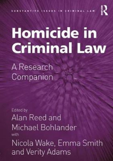 Book cover of: Homicide in Criminal Law. By: Alan Reed