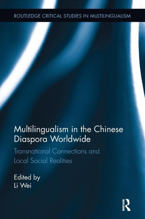 Multilingualism in the Chinese Diaspora Worldwide