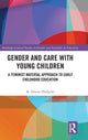 Book cover of: Gender and Care with Young Children. By: Denise Hodgins