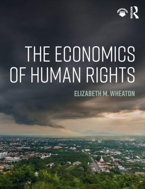 Book cover of: Economics of Human Rights. By: Elizabeth M. Wheaton