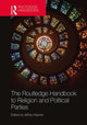 Book cover of: Routledge Handbook to Religion and Political Parties. By: Jeffrey Haynes