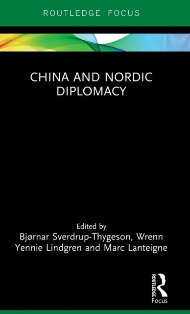 China and Nordic Diplomacy