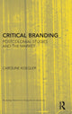 Book cover of: Critical Branding. By: Caroline Koegler