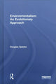 Book cover of: Environmentalism: An Evolutionary Approach. By: Douglas Spieles