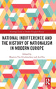 Book cover of: National indifference and the History of Nationalism in Modern Europe. By: Maarten van Ginderachter