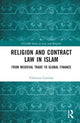 Book cover of: Religion and Contract Law in Islam. By: Valentino Cattelan