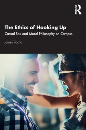 The Ethics of Hooking Up