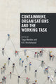 Book cover of: Containment, Organisations and the Working Task. By: Tiago Mendes