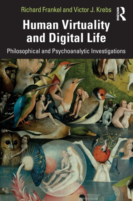 Book cover of: Human Virtuality and Digital Life. By: Víctor J. Krebs
