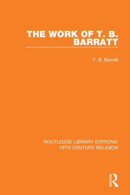 Book cover of: Work of T. B. Barratt. By: T. B. Barratt