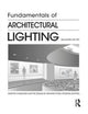 Book cover of: Fundamentals of Architectural Lighting. By: Samuel Mills