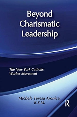 Beyond Charismatic Leadership