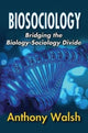 Book cover of: Biosociology. By: Anthony Walsh