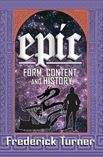 Book cover of: Epic. By: Frederick Turner