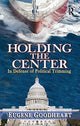 Book cover of: Holding the Center. By: Eugene Goodheart