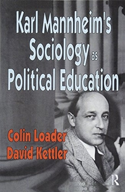 Karl Mannheim's Sociology as Political Education