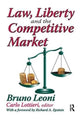Book cover of: Law, Liberty, and the Competitive Market. By: Bruno Leoni