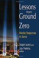 Book cover of: Lessons from Ground Zero. By: Jay Perkins