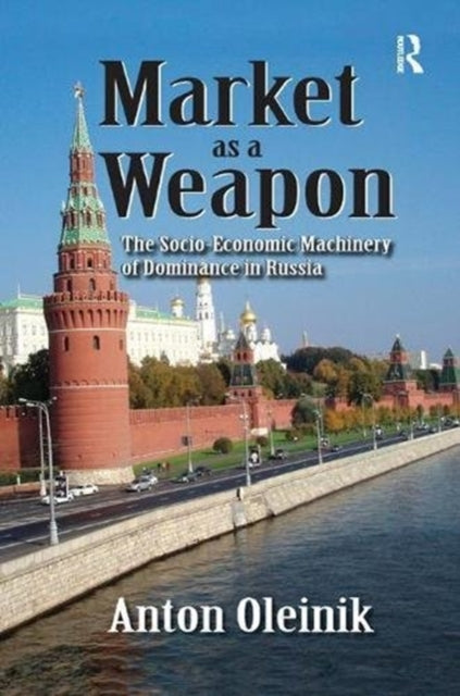 Book cover of: Market as a Weapon. By: Lionel S. Lewis