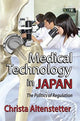 Book cover of: Medical Technology in Japan. By: Christa Altenstetter