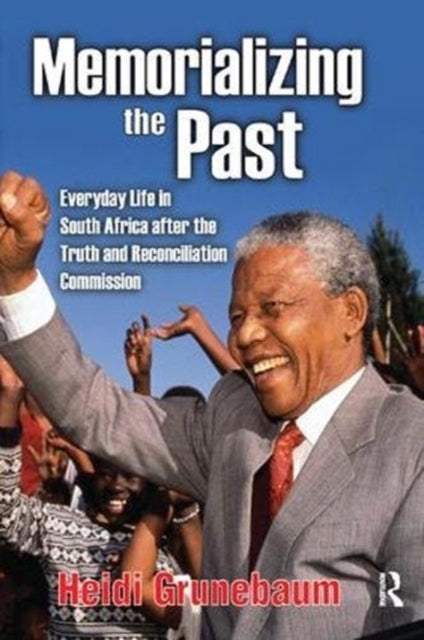 Book cover of: Memorializing the Past. By: Heidi Grunebaum