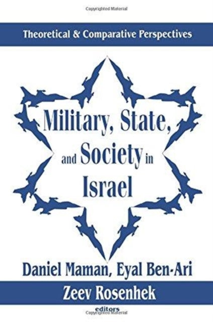 Book cover of: Military, State, and Society in Israel. By: Raymond Horricks