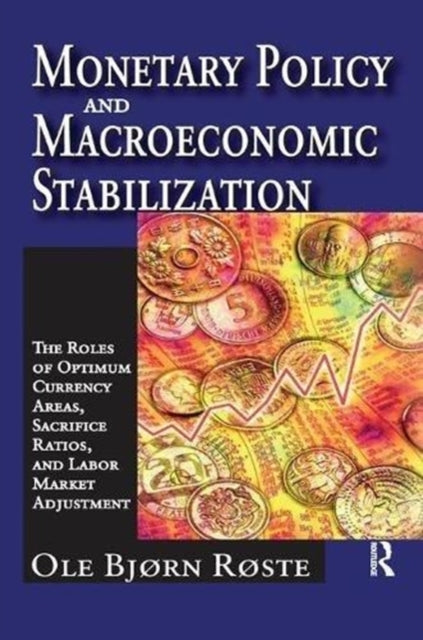 Book cover of: Monetary Policy and Macroeconomic Stabilization. By: Ole Roste
