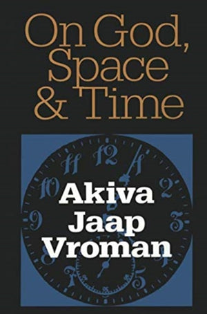 On God, Space, and Time