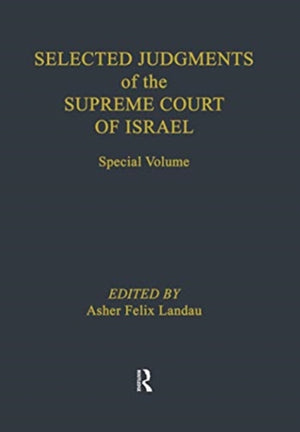 Selected Judgments of the Supreme Court of Israel