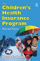 Book cover of: Children's Health Insurance Program. By: David G. Smith