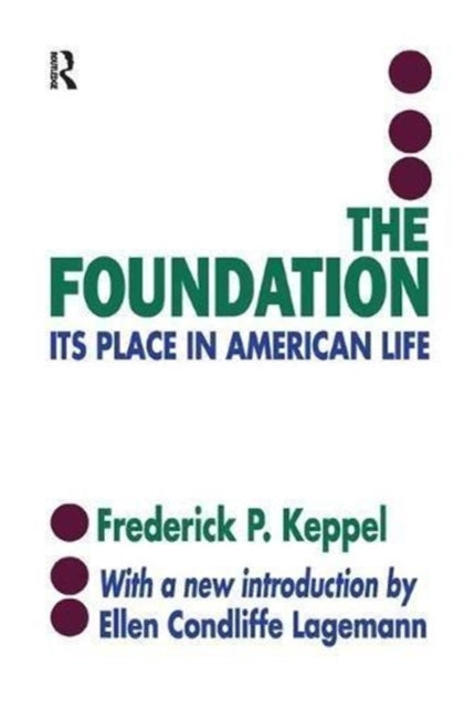 Book cover of: Foundation. By: Frederich P. Keppel
